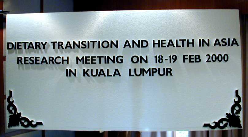 Dietary Transition and Health in Asia, Research Meeting on 18-19 Feb 2000 in Kuala Lumpur